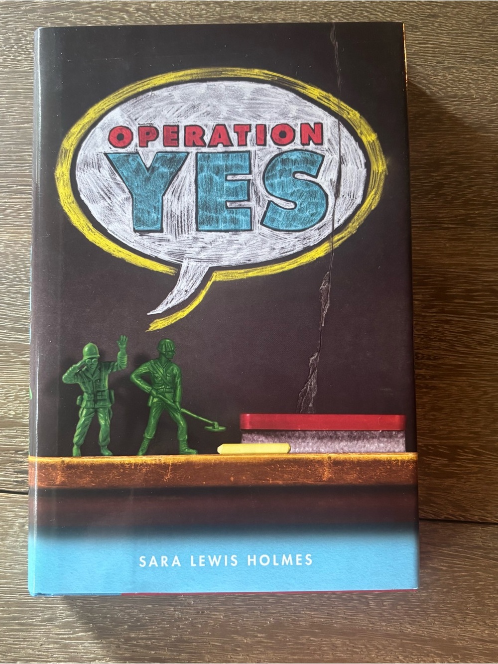 Operation YES by Sara Lewis Holmes Hardcover Book